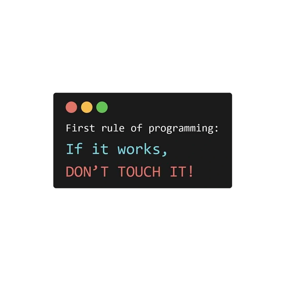 First rule of programming Sticker